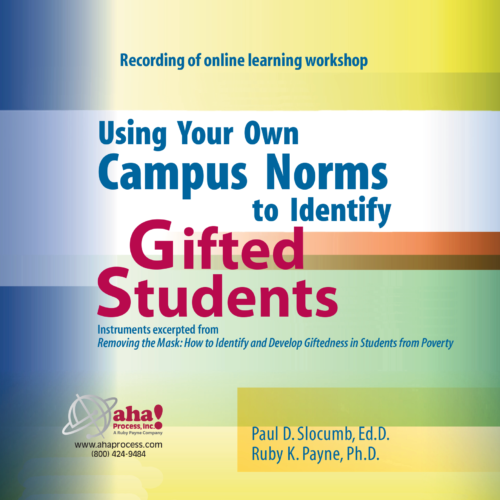 Using Your Own Campus Norms to Identify Gifted Students - USB
