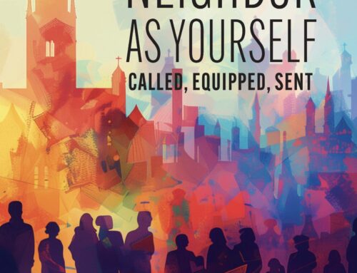 B350 – Loving Your Neighbor as Yourself: Called, Equipped, Sent